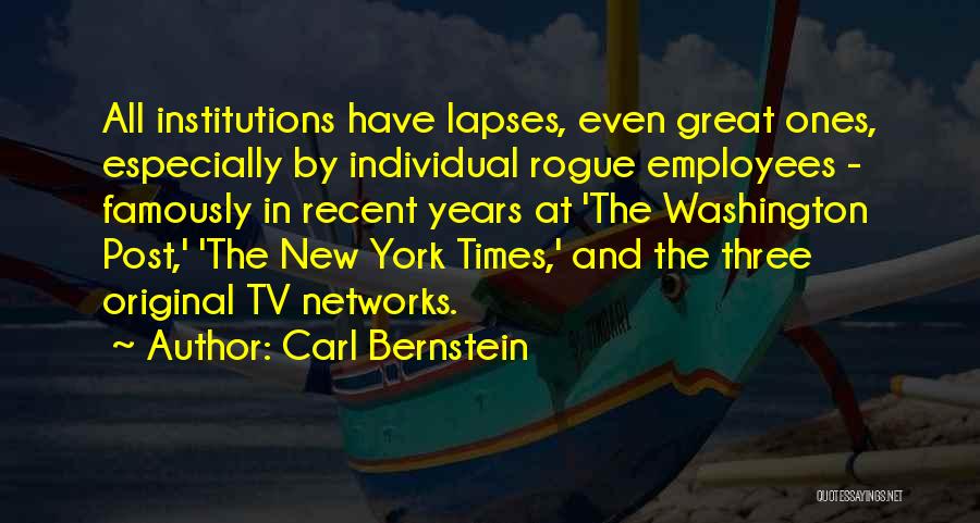 Great Employees Quotes By Carl Bernstein