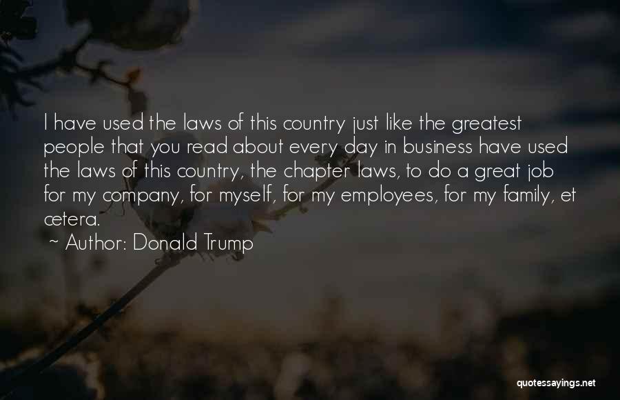 Great Employees Quotes By Donald Trump