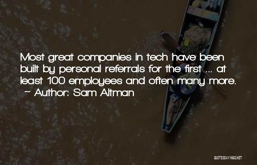 Great Employees Quotes By Sam Altman
