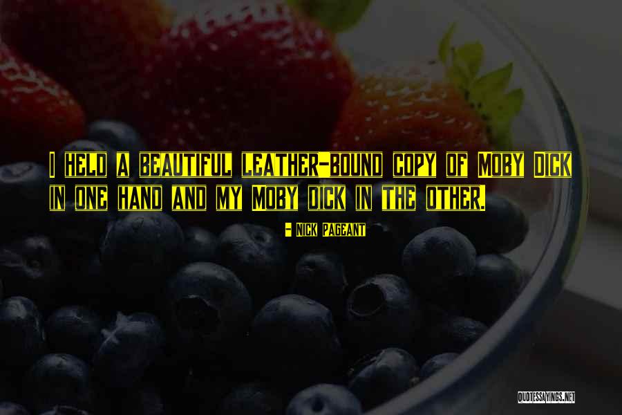 Great Employer Quotes By Nick Pageant Great Employer Quotes By Nick Pageant