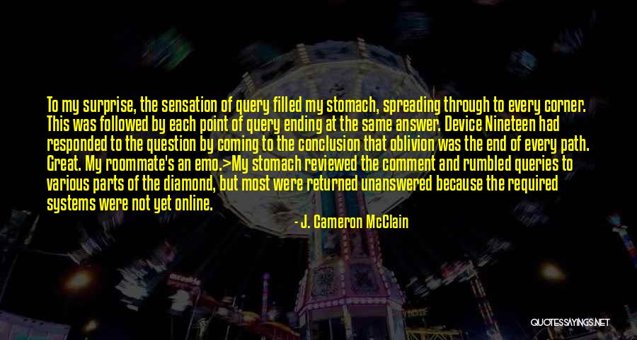 Great Ending Quotes By J. Cameron McClain Great Ending Quotes By J. Cameron McClain