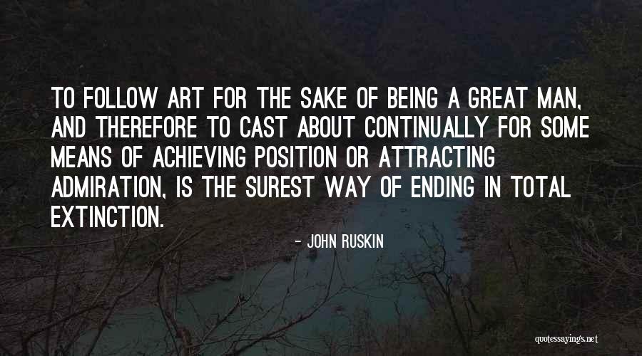 Great Ending Quotes By John Ruskin Great Ending Quotes By John Ruskin