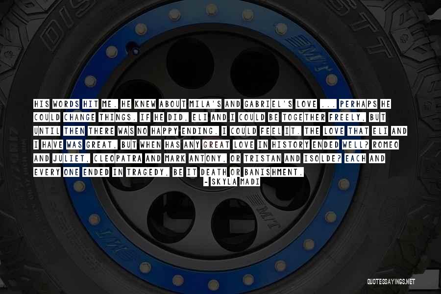 Great Ending Quotes By Skyla Madi Great Ending Quotes By Skyla Madi