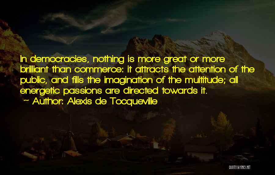 Great Energetic Quotes By Alexis De Tocqueville