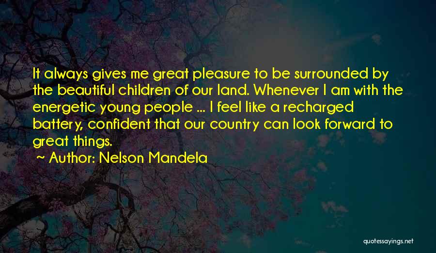 Great Energetic Quotes By Nelson Mandela