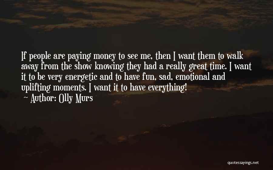 Great Energetic Quotes By Olly Murs