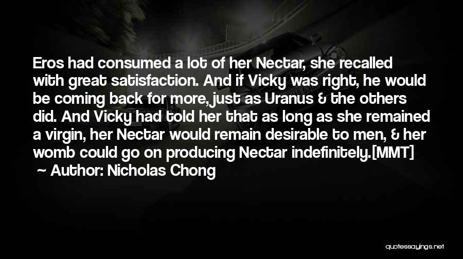 Great Eros Quotes By Nicholas Chong