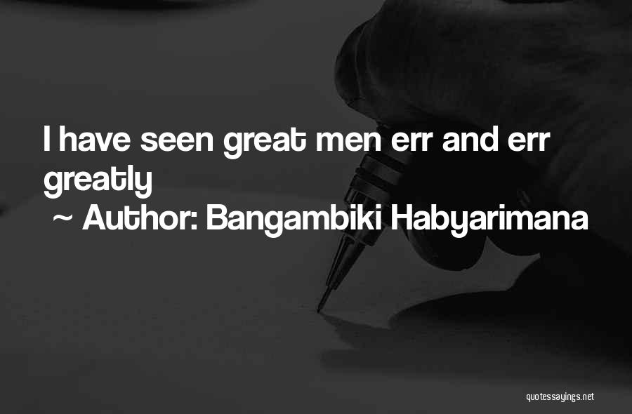 Great Error Quotes By Bangambiki Habyarimana