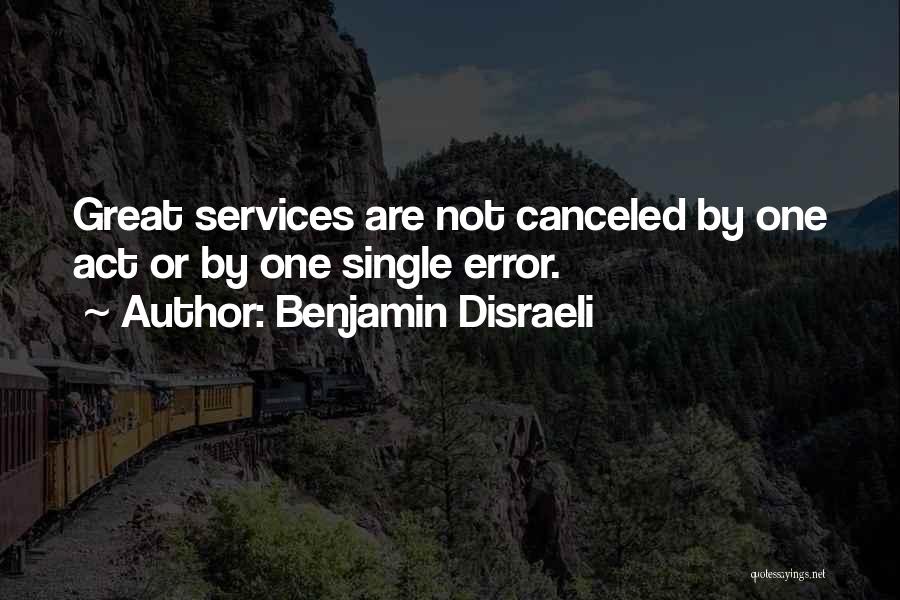 Great Error Quotes By Benjamin Disraeli