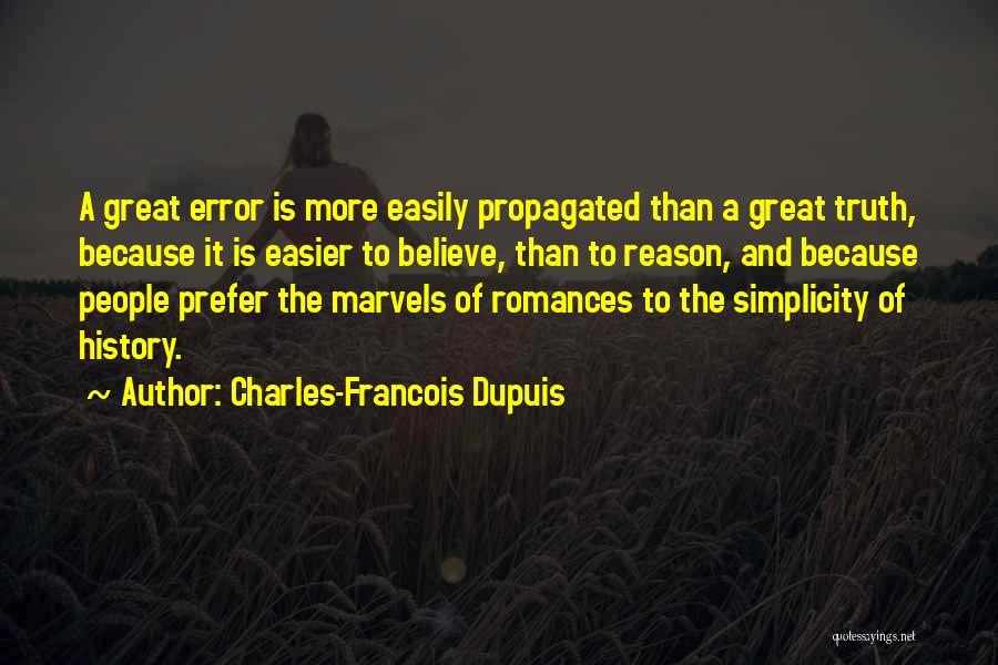 Great Error Quotes By Charles-Francois Dupuis