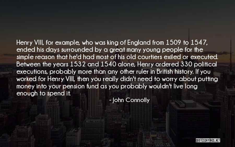 Great Executions Quotes By John Connolly
