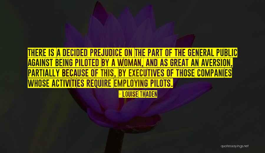 Great Executives Quotes By Louise Thaden Great Executives Quotes By Louise Thaden