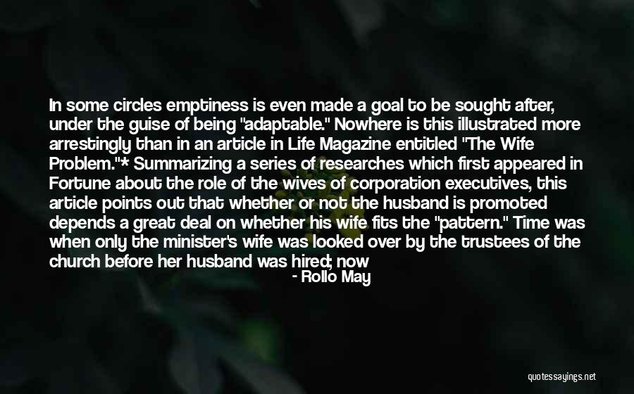 Great Executives Quotes By Rollo May Great Executives Quotes By Rollo May