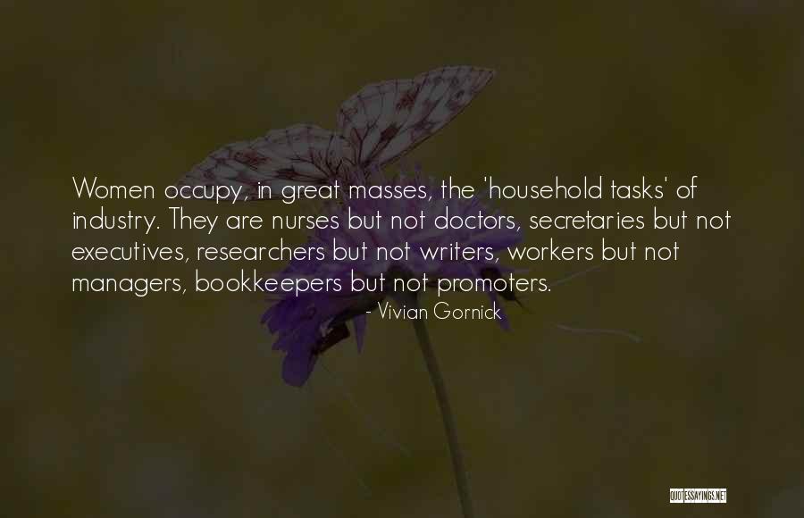 Great Executives Quotes By Vivian Gornick Great Executives Quotes By Vivian Gornick