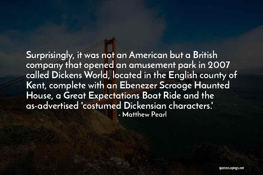 Great Expectations Dickens Quotes By Matthew Pearl Great Expectations Dickens Quotes By Matthew Pearl
