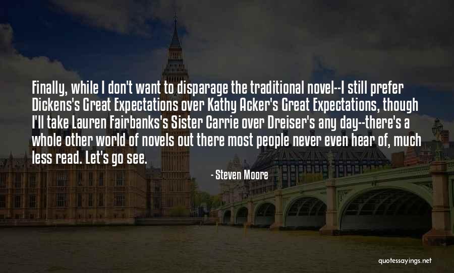 Great Expectations Dickens Quotes By Steven Moore Great Expectations Dickens Quotes By Steven Moore