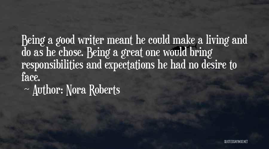 Great Expectations Good Quotes By Nora Roberts