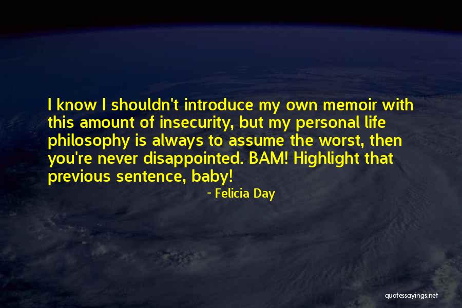 Great Expectations Oklahoma Quotes By Felicia Day Great Expectations Oklahoma Quotes By Felicia Day