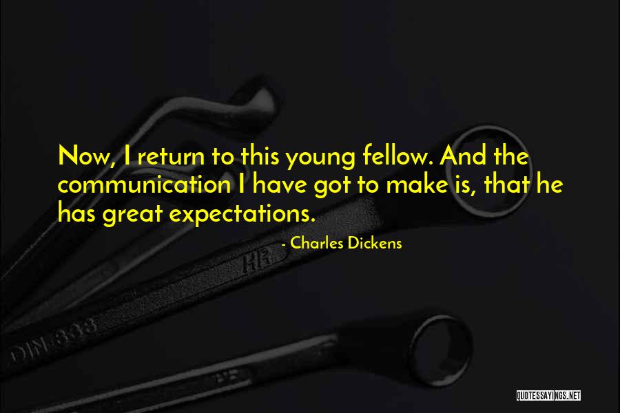 Great Expectations Quotes By Charles Dickens Great Expectations Quotes By Charles Dickens