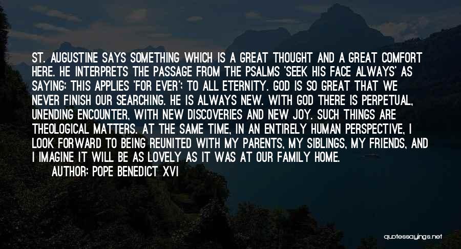 Great Family And Friends Quotes By Pope Benedict XVI