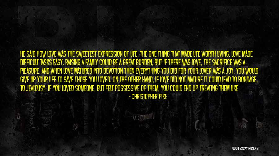 Great Family Times Quotes By Christopher Pike