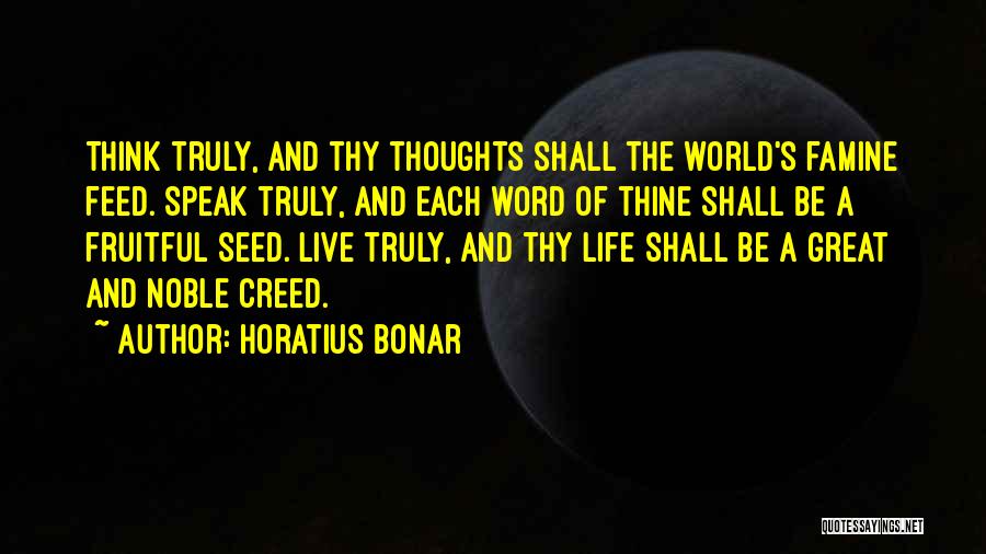 Great Famine Quotes By Horatius Bonar