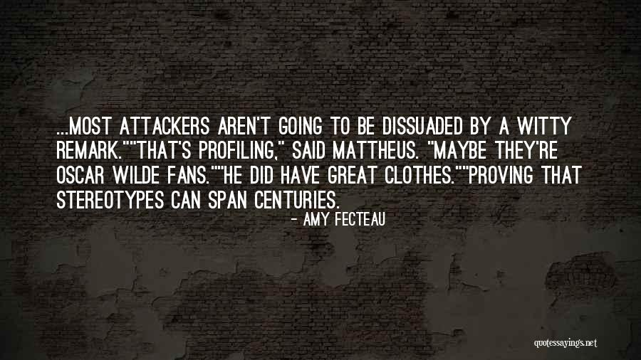 Great Fans Quotes By Amy Fecteau