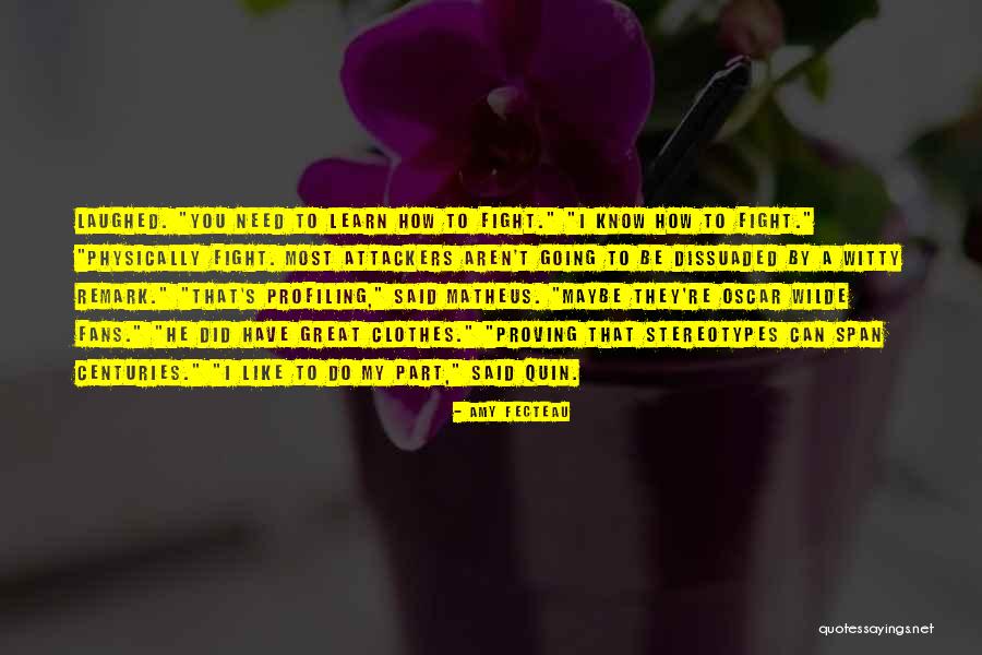 Great Fans Quotes By Amy Fecteau Great Fans Quotes By Amy Fecteau