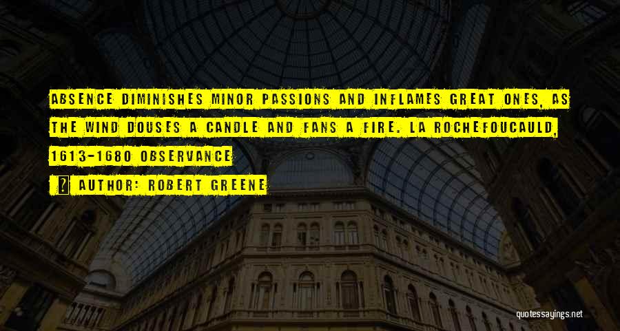 Great Fans Quotes By Robert Greene