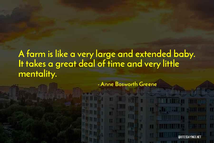 Great Farming Quotes By Anne Bosworth Greene Great Farming Quotes By Anne Bosworth Greene