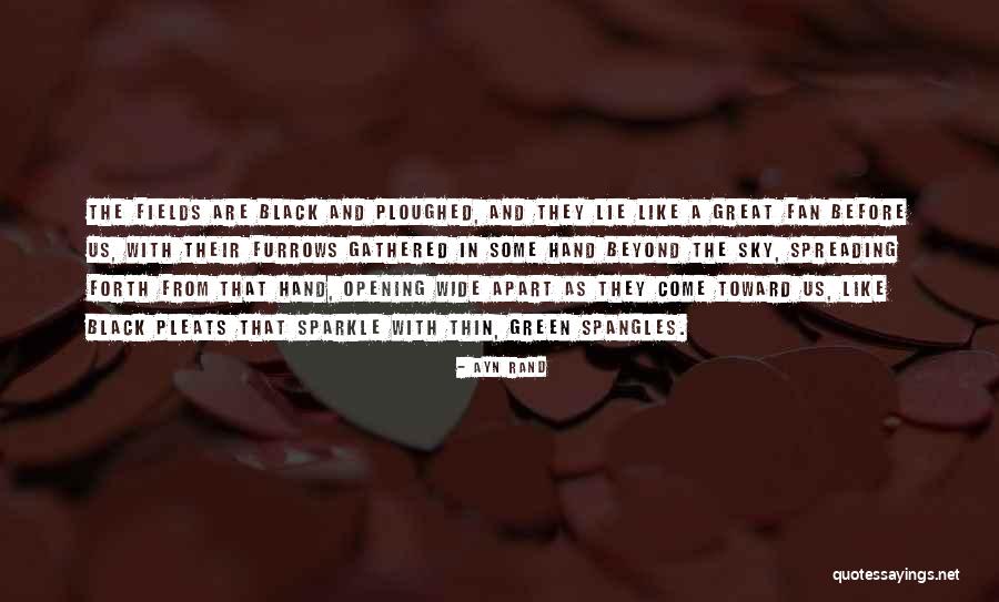 Great Farming Quotes By Ayn Rand Great Farming Quotes By Ayn Rand