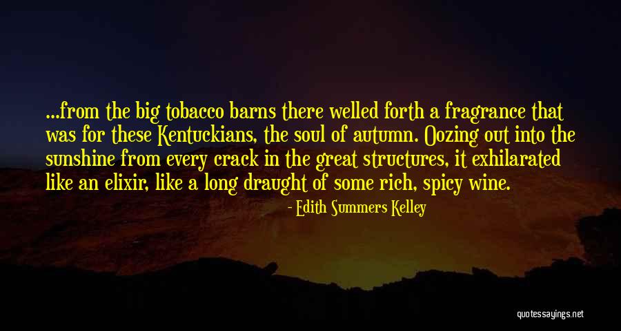 Great Farming Quotes By Edith Summers Kelley Great Farming Quotes By Edith Summers Kelley