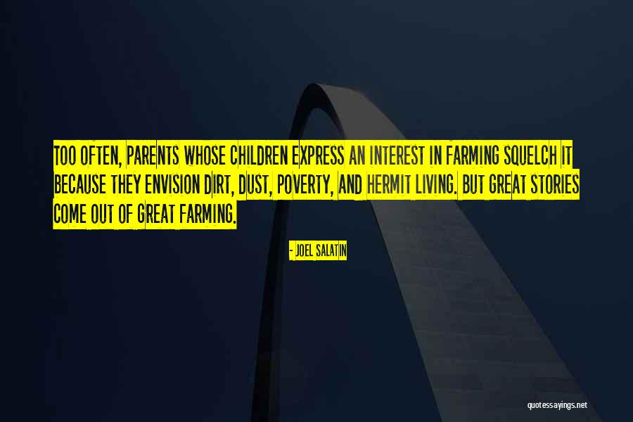 Great Farming Quotes By Joel Salatin Great Farming Quotes By Joel Salatin