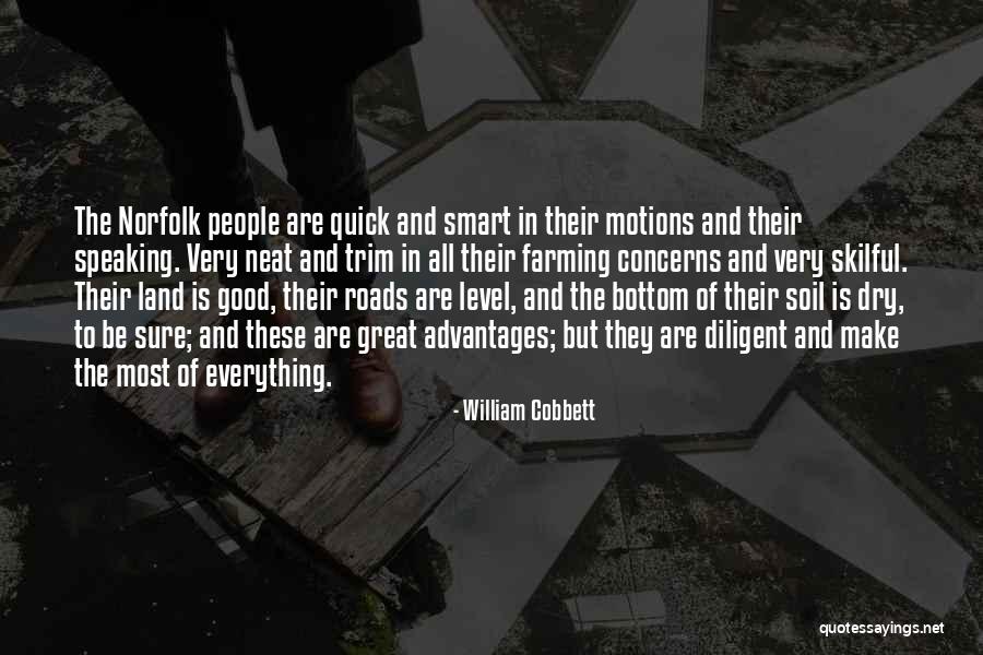 Great Farming Quotes By William Cobbett Great Farming Quotes By William Cobbett