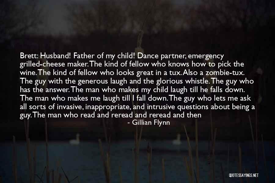 Great Father Quotes By Gillian Flynn