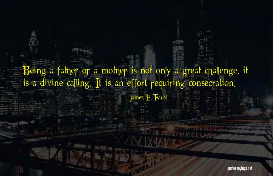 Great Father Quotes By James E. Faust Great Father Quotes By James E. Faust
