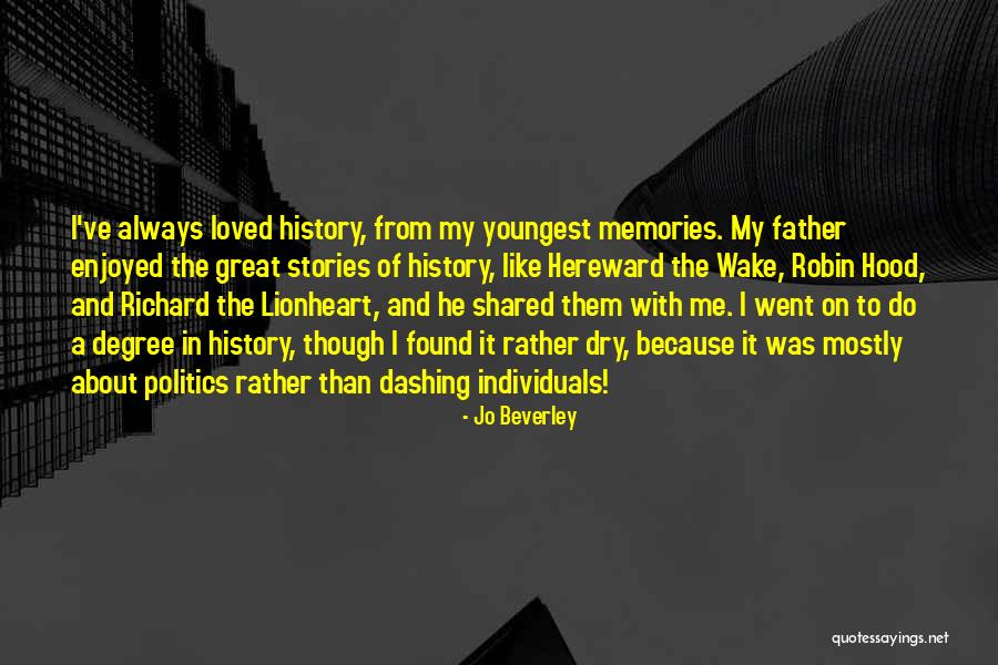 Great Father Quotes By Jo Beverley Great Father Quotes By Jo Beverley