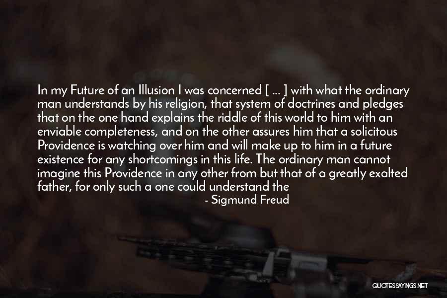 Great Father Quotes By Sigmund Freud Great Father Quotes By Sigmund Freud