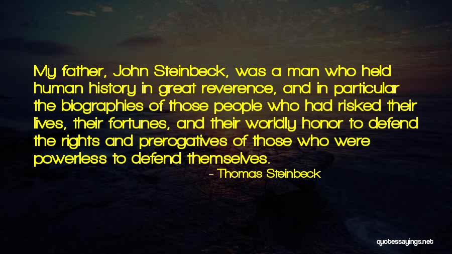 Great Father Quotes By Thomas Steinbeck