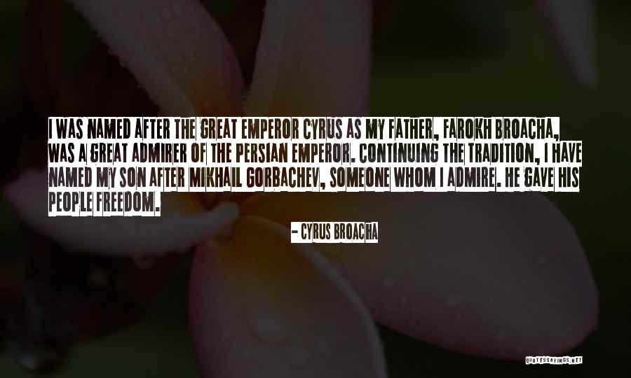 Great Father Son Quotes By Cyrus Broacha Great Father Son Quotes By Cyrus Broacha