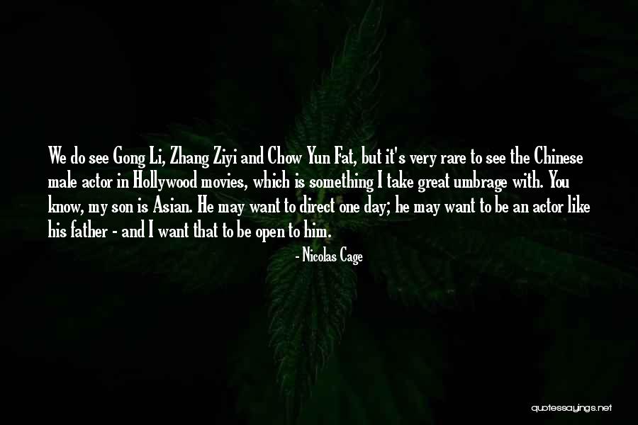 Great Father Son Quotes By Nicolas Cage Great Father Son Quotes By Nicolas Cage