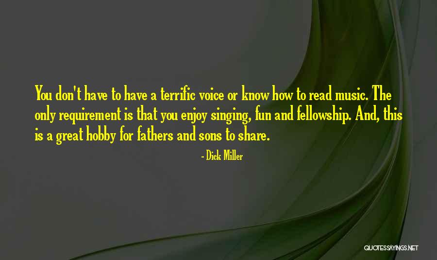 Great Fathers Quotes By Dick Miller Great Fathers Quotes By Dick Miller