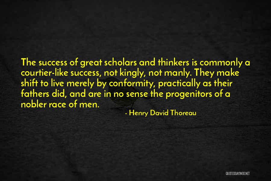 Great Fathers Quotes By Henry David Thoreau