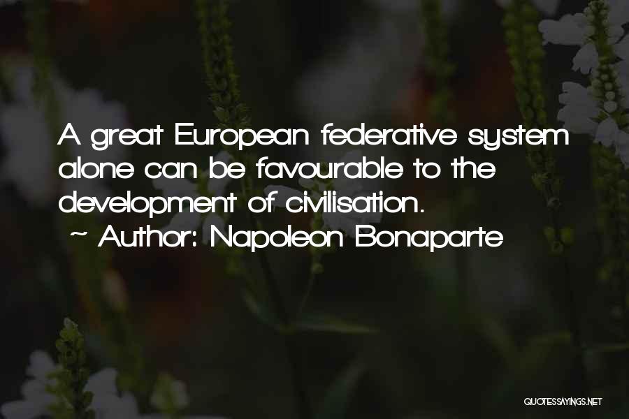 Great Favourable Quotes By Napoleon Bonaparte