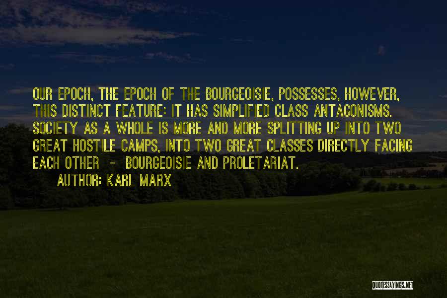 Great Feature Quotes By Karl Marx