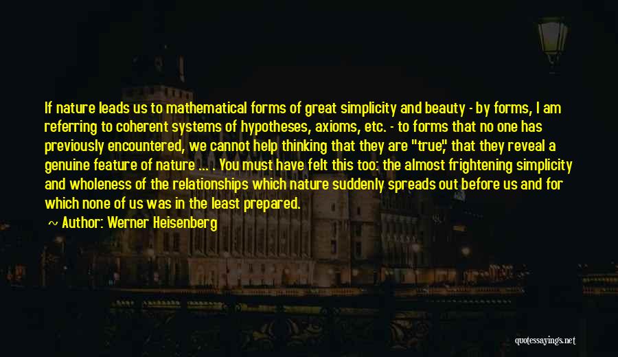 Great Feature Quotes By Werner Heisenberg