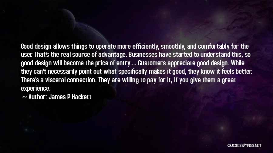 Great Feel Good Quotes By James P Hackett