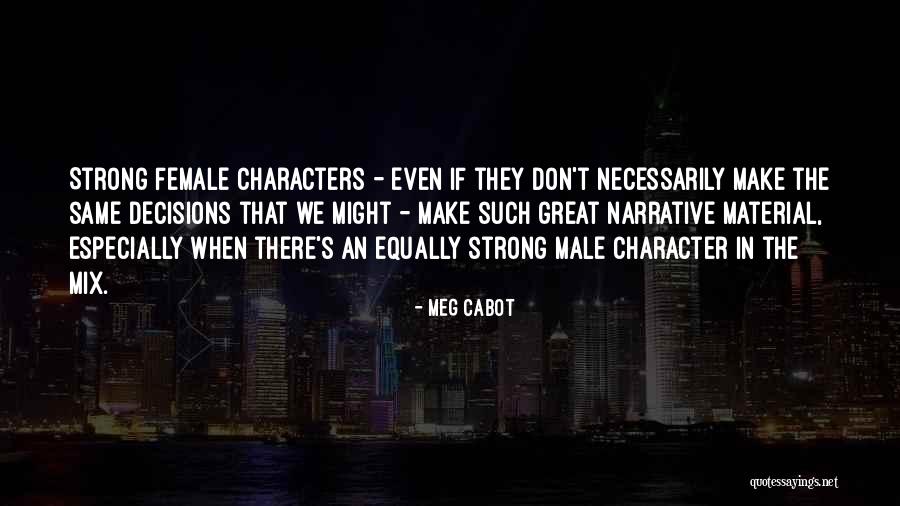 Great Female Quotes By Meg Cabot Great Female Quotes By Meg Cabot