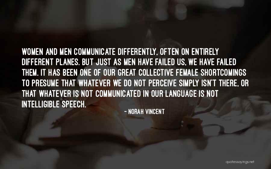 Great Female Quotes By Norah Vincent Great Female Quotes By Norah Vincent