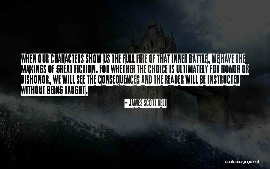 Great Fiction Quotes By James Scott Bell Great Fiction Quotes By James Scott Bell
